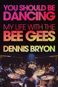 You Should Be Dancing by Dennis Bryon